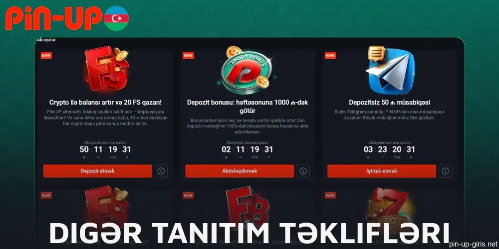 Pin Up Azerbaijan-da digər promosyon təklifləri mövcuddur