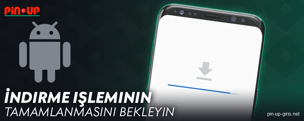 Android'de Pin Up Turkey uygulamasını indirmeye başlayın