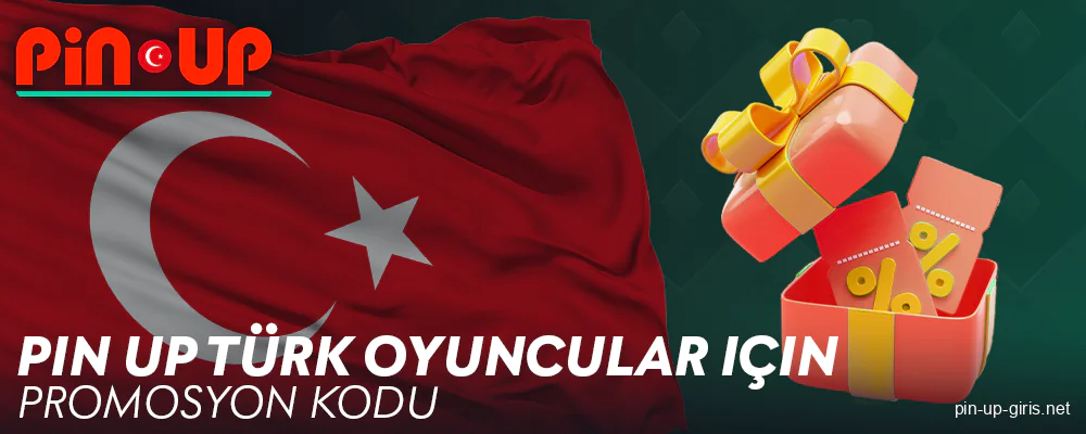 Pin Up Türkiye oyuncularına özel bonus kodu