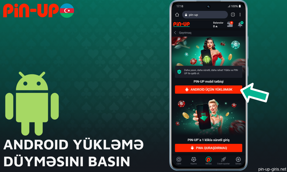 Pin Up veb saytındakı Android yükləmə düyməsini basın