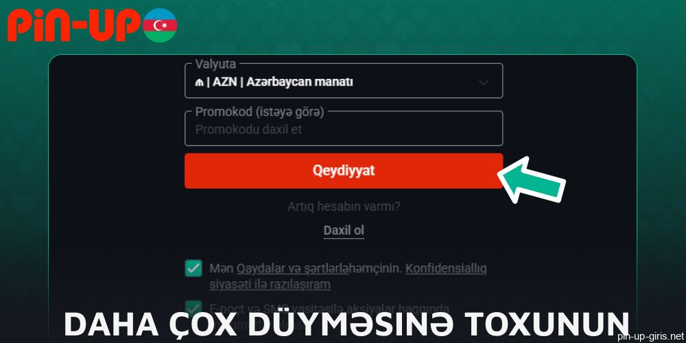 Pin Up veb saytındakı Daha düyməsini vurun