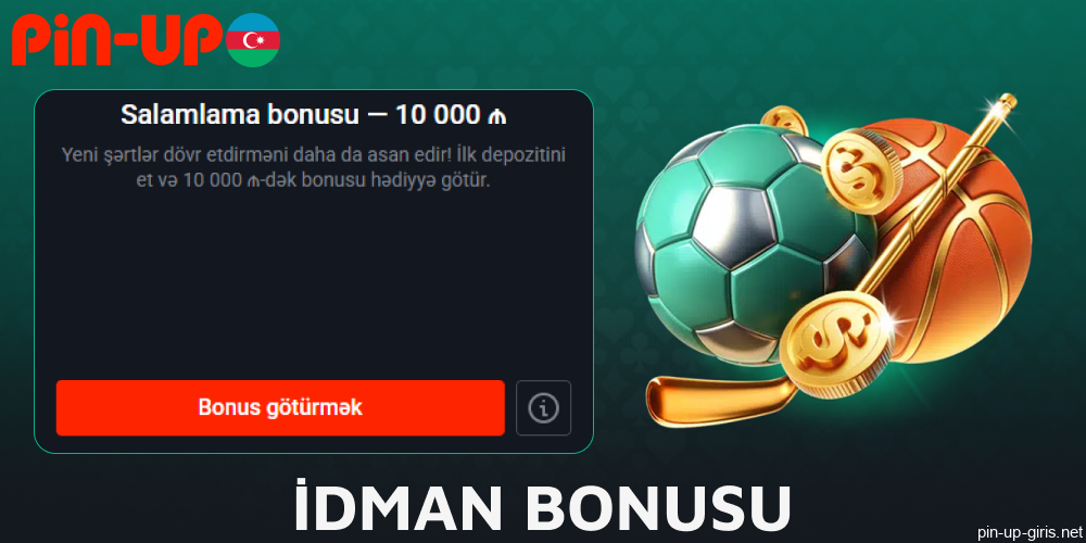 Azərbaycandan olan oyunçular üçün Pin Up idman bonusu mövcuddur