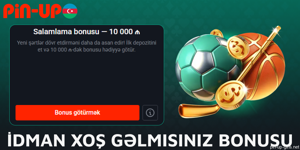 Pin Up Azərbaycan-da idman xoş gəlmisiniz bonusu mövcuddur