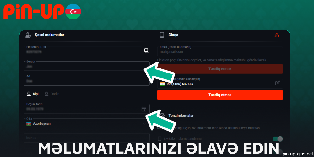 Pin Up saytında adınızı, soyadınızı və ünvanınızı əlavə edin