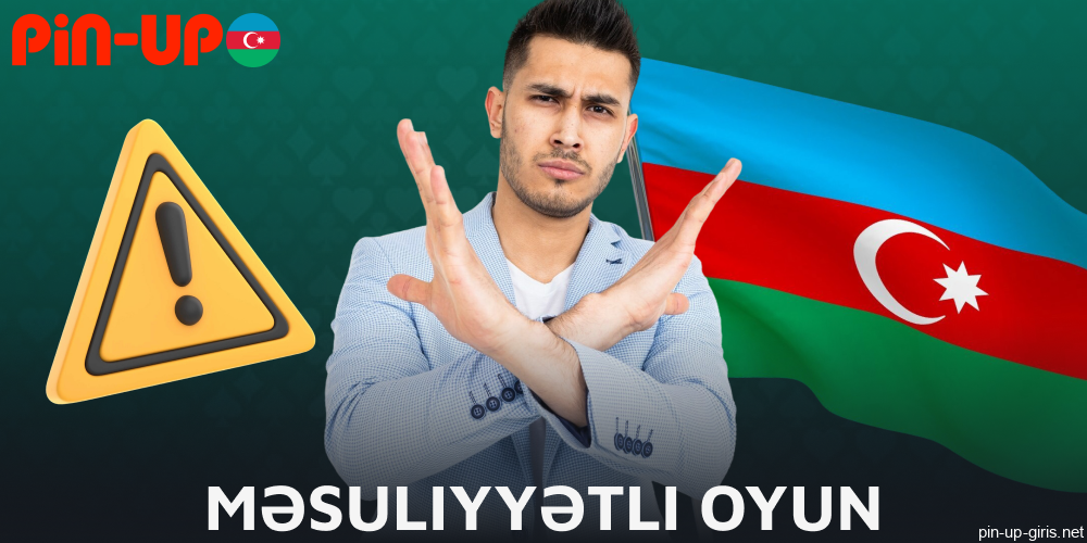 Azərbaycanda tətbiq olunan Pin Up Məsul Oyun təcrübələri