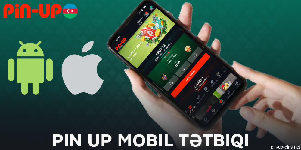 Azerbaycan'daki oyuncular için Pin Up mobil uygulaması mevcuttur