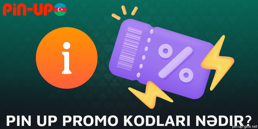 Azərbaycanda Pin Up promo kodu haqqında əsas məlumat