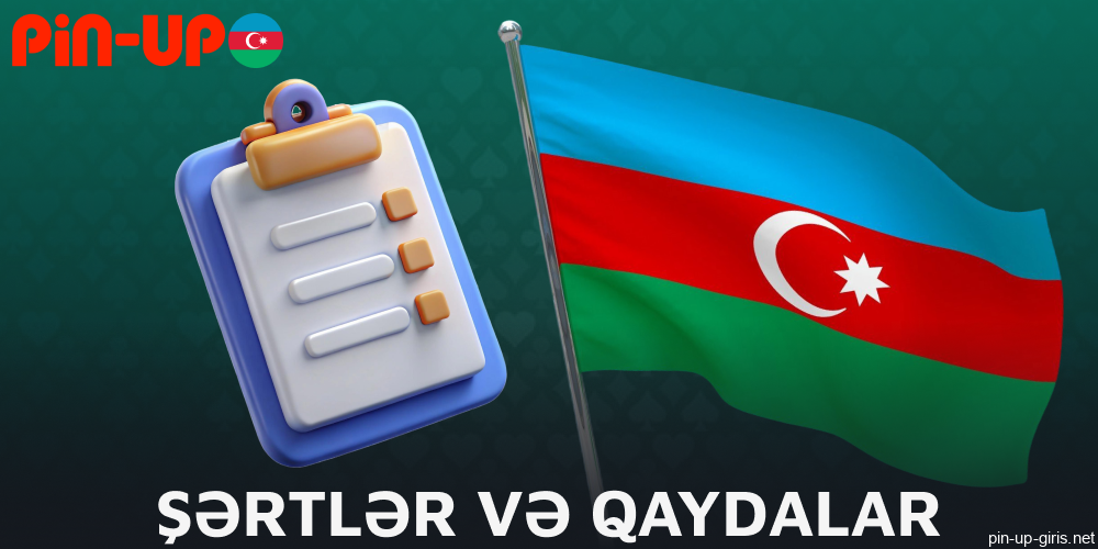 Azərbaycanda Pin Up Qaydalar və Şərtlər