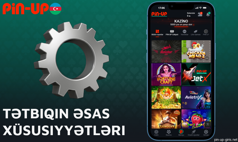 Azərbaycanlı oyunçular üçün Pin Up tətbiqinin əsas xüsusiyyətləri